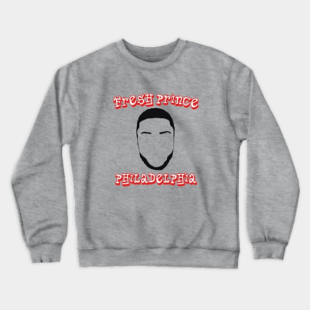 Fresh Prince of Philaelphia Crewneck Sweatshirt by Philly Drinkers